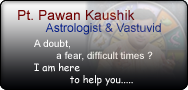 Pt. Pawan Kaushik